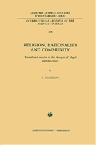 Robert Gascoigne - Religion, Rationality and Community