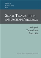 Beatrice Arico, Rino Rappuoli, Vincenz Scarlato, Vincenzo Scarlato - Signal Transduction and Bacterial Virulence