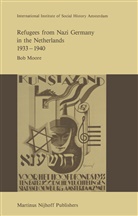 Bob Moore, R Moore, R. Moore - Refugees from Nazi Germany in the Netherlands 1933-1940