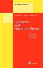 H. Gausterer, Grosse, H Grosse, H. Grosse, L Pittner, L. Pittner - Geometry and Quantum Physics