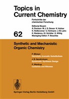 Kendall N. Houk, Christopher A. Hunter, Michael Krische, Michael J Krische, Michael J. Krische, Jean-Mari Lehn... - Synthetic and Mechanistic Organic Chemistry