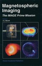 James L. Burch, Jame L Burch, James L Burch - Magnetospheric Imaging - The Image Prime Mission
