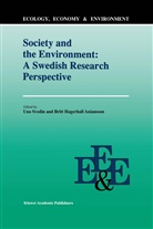 Britt Hägerhäll Aniansson, Hägerhäll Aniansson, Hägerhäll Aniansson, Svedin, U Svedin, U. Svedin - Society And The Environment: A Swedish Research Perspective