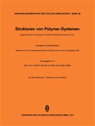 Horst Müller, F Horst Müller, F. Horst Müller, Weiss, Weiss, Armin Weiss - Strukturen von Polymer-Systemen