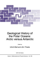 Bleil, U Bleil, U. Bleil, Thiede, Thiede, Jörn Thiede - Geological History of the Polar Oceans: Arctic versus Antarctic