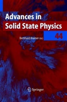 Bernhar Kramer, Bernhard Kramer - Advances in Solid State Physics