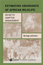 Hugo Jachmann - Estimating Abundance of African Wildlife