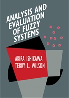 Akir Ishikawa, Akira Ishikawa, Terry L Wilson, Terry L. Wilson - Analysis and Evaluation of Fuzzy Systems