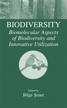 Bilg Sener, Bilge Sener - Biodiversity