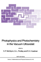 G. L. Findley, G.L. Findley, R H Huebner, R. H. Huebner, R.H. Huebner, L Findley... - Photophysics and Photochemistry in the Vacuum Ultraviolet