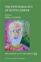 Eri Olsson, Erik Olsson - The Epistemology of Keith Lehrer