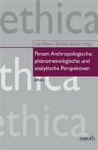 Inga Römer, Wunsch, Matthias Wunsch - Person. Anthropologische, phänomenologische und analytische Perspektiven