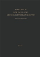 H. Fischer, F. Gschnait, H. Lausecker, A. Musger, A. Schimpf, A. Steppert... - Nicht entzündliche Dermatosen