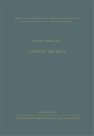 Peter Hartmann - Das Wort als Name