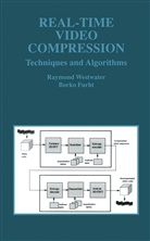 Borko Furht, Raymon Westwater, Raymond Westwater - Real-Time Video Compression