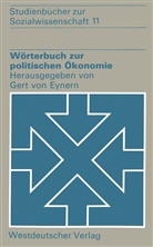 Gert von Eynern, Ger von Eynern, Gert von Eynern - Wörterbuch zur politischen Ökonomie