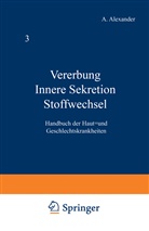 Lutz, W Lutz, W. Lutz, H Siemens, H W Siemens, H. W. Siemens... - Vererbung Innere Sekretion Stoffwechsel