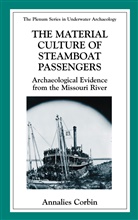 Annalies Corbin - The Material Culture of Steamboat Passengers