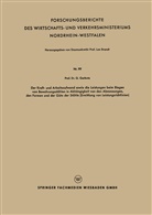 Georg Garbotz - Der Kraft- und Arbeitsaufwand sowie die Leistungen beim Biegen von Bewehrungsstählen in Abhängigkeit von den Abmessungen, den Formen und der Güte der Stähle (Ermittlung von Leistungsrichtlinien)
