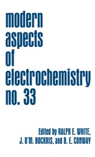 John O'M. Bockris, Brian E. Conway, Brian E Conway, Joh O'M Bockris, John O'M Bockris, Ralph E. White - Modern Aspects of Electrochemistry
