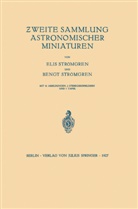 Bengt Strömgren, Eli Strömgren, Elis Strömgren - Zweite Sammlung Astronomischer Miniaturen