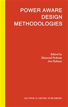 Massou Pedram, Massoud Pedram, Jan M Rabaey, Jan M. Rabaey - Power Aware Design Methodologies