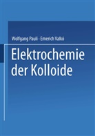 N Pauli, Na Pauli, Na Valkao - Elektrochemie der Kolloide