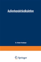 Herbert Vormbaum - Außenhandelskalkulation