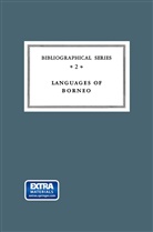 Anton Abraha Cense, Anton Abraham Cense, E M Uhlenbeck, E. M. Uhlenbeck, E.M. Uhlenbeck - Critical Survey of Studies on the Languages of Borneo