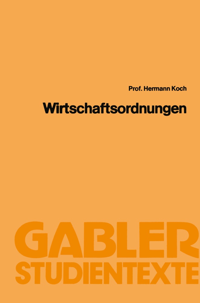 Hermann Koch - Wirtschaftsordnungen