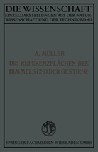 Aloys M¿ller, Aloys Müller - Die Referenzflächen des Himmels und der Gestirne