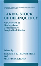 D Krohn, D Krohn, Marvin D. Krohn, Terenc P Thornberry, Terence P Thornberry, Terence P. Thornberry - Taking Stock of Delinquency