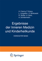 Langstein, L Langstein, L. Langstein, A Schittenhelm, A. Schittenhelm, A. Czerny... - Ergebnisse der Inneren Medizin und Kinderheilkunde