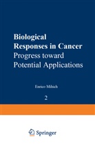 Enric Mihich, Enrico Mihich - Biological Responses in Cancer