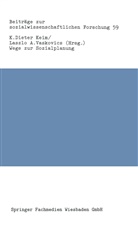 A Vaskovics, A Vaskovics, Dieter Keim, K Dieter Keim, K. Dieter Keim, Laszlo A Vaskovics... - Wege zur Sozialplanung