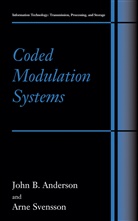 John Anderson, John B Anderson, John B. Anderson, Arne Svensson - Coded Modulation Systems
