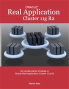 Marek Adar - Ein strukturierter Einstieg in Oracle Real Application Cluster 11g R2