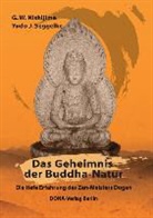 G W Nishijima, G W Seggelke Yudo J Nishijima, G. W. Nishijima, Seggelke Yudo J, Seggelke Yudo J. - Das Geheimnis der Buddha-Natur