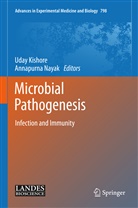 Uda Kishore, Uday Kishore, Nayak, Nayak, Annapurna Nayak - Microbial Pathogenesis: Infection and Immunity