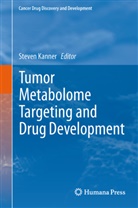 Steve Kanner, Steven Kanner - Tumor Metabolome Targeting and Drug Development