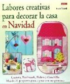 Beate Mazek - Labores creativas para decorar la casa en Navidad