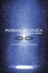 Adalberto Garcia De Mendoza, Dr Adalberto Garcia De Mendoza - Manual de Logica