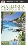 Inc. (COR) Dorling Kindersley, EYEWITNESS DK, Grzegorz Micula - DK Eyewitness Mallorca, Menorca & Ibiza