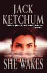 Jack Ketchum, Jack Ketchum - She Wakes
