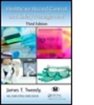 H.A. Kiehne, James T. Tweedy, James T. (International Board for Certific Tweedy, James T. (International Board for Certification of Safety Managers Tweedy, Tweedy James T., James T. Tweedy MS Chsp Cpso Chep - Healthcare Hazard Control and Safety Management