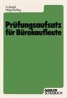 Jo Appel - Prüfungsaufsatz für Bürokaufleute
