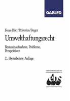 Eberhard Feess, Eberhard Feess-Dörr, Gerhard Prätorius, Ulrich Steger - Umwelthaftungsrecht