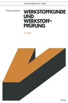 Wolfgang Weißbach - Werkstoffkunde und Werkstoffprüfung