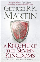George R R Martin, George R. R. Martin, Gary Gianni - A Knight of the Seven Kingdoms