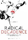 Julia Skelly, Julia (Concordia University Skelly, Julia (McGill University Skelly, Skelly Julia - Radical Decadence